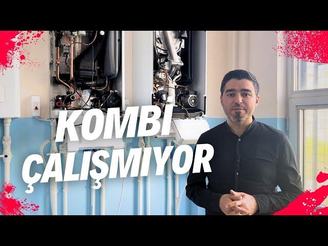 Kombi Neden Çalışmaz / Kullanıcı Olarak Ne Yapabiliriz [2024]