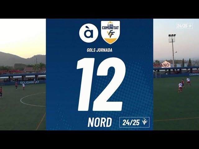 Resum Gols Lliga À Punt Comunitat Nord Jornada 12