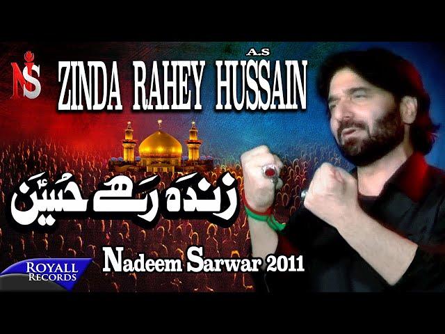 Nadeem Sarwar | Zinda Rahey Hussain | 2011