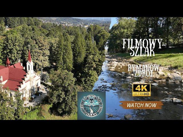 Rymanów Zdrój z Lotu Drona w 4K | Filmowy Szlak