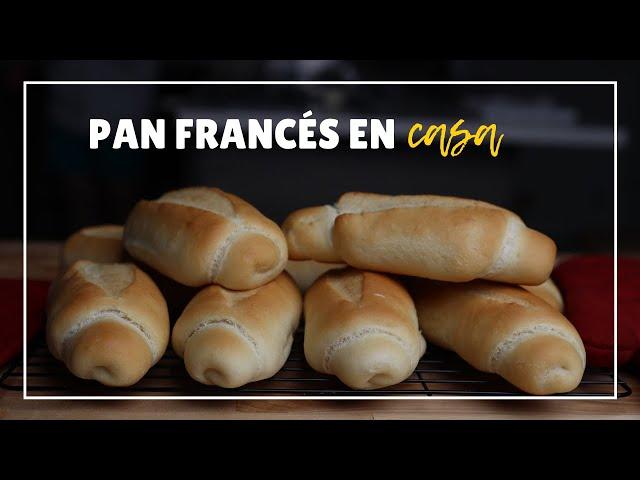 APRENDE cómo hacer PAN FRANCÉS en Casa PASO A PASO  [TE VA A ENCANTAR!!!]