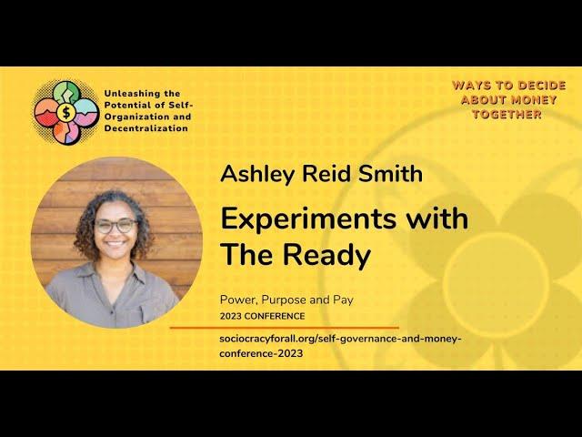 Experiments with The Ready (Ashley Reid Smith)