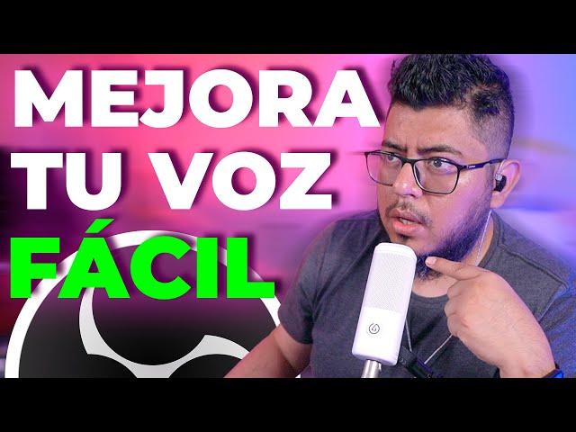 BASICO y FÁCIL | Mejora tu VOZ en OBS sin instalar NADA