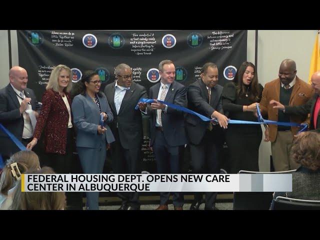 Department of Housing and Urban Development opens new C.A.R.E. Center in Albuquerque