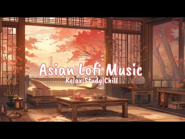  Tranquil Autumn Retreat  - Lofi Beats with an Asian Touch [Study-Relax-Chill]