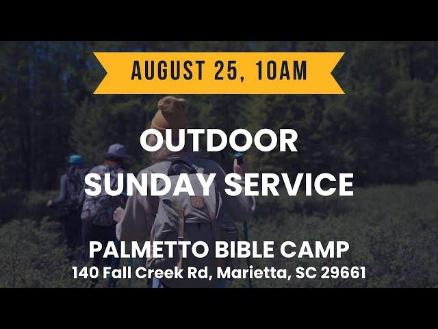 UFB Church | Outdoor Sunday service | 08/25/24