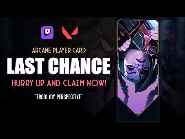 How to Get the Arcane Jinx Player Card ⌛ Twitch Valorant Drops | LAST CHANCE TO CLAIM!