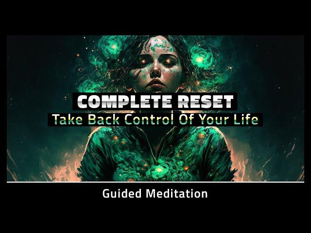 Complete Reset Meditation | 10 Minute Guided Meditation To Reset Mind