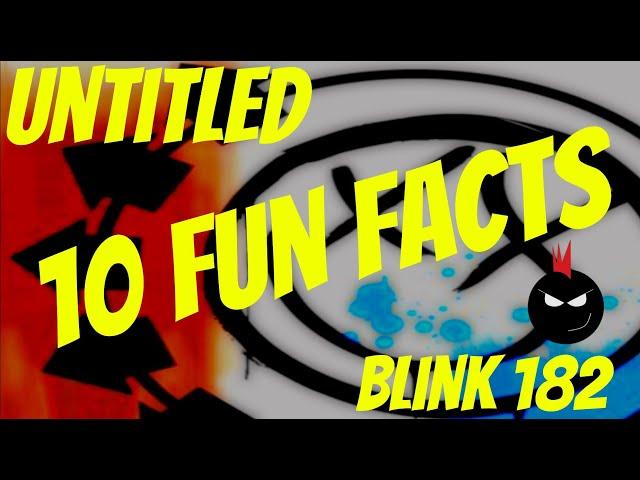 BLINK 182 2004 Untitled Album | 10 Fun Facts Rock | Ep 5