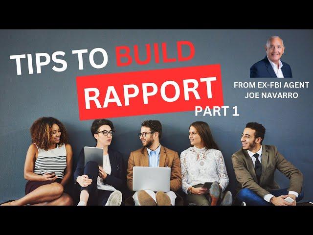 Tips to build rapport with ex-FBI Agent Joe Navarro (part 1)  | JOE NAVARRO