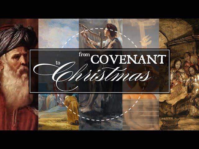 From Covenant to Christmas – The New Covenant (Jeremiah 31:31-34 & Ezekiel 36:26-28)