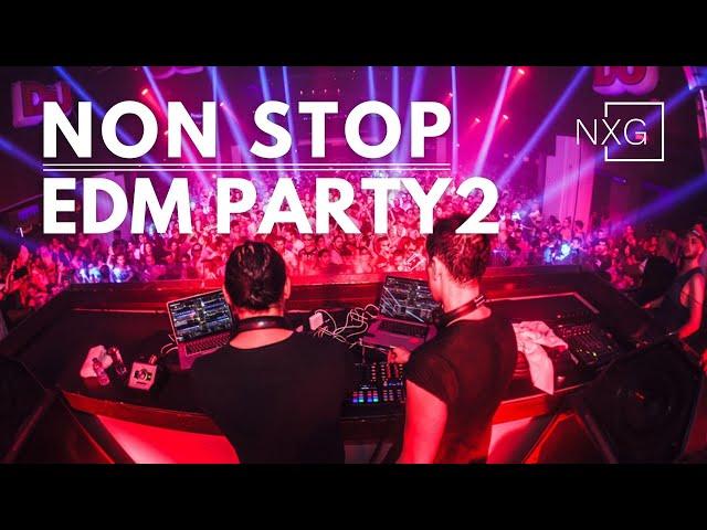 EDM SONGS || BEST DANCING SONGS || NON STOP EDM SONGS || DJ NXG MIX