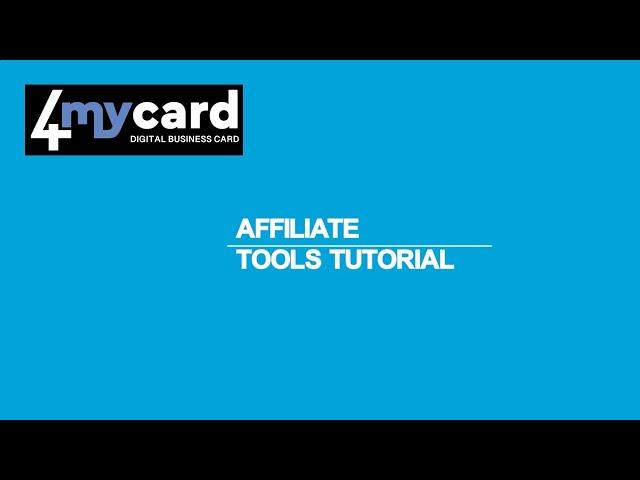 4MyCard.net Digital Business Card - Affiliate Tools Tutorial