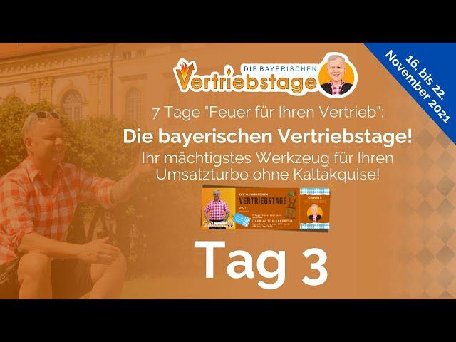 Die bayerischen Vertriebstage - Tag 3 von Uwe Rieder "Der bayerische Vertriebsfreak"