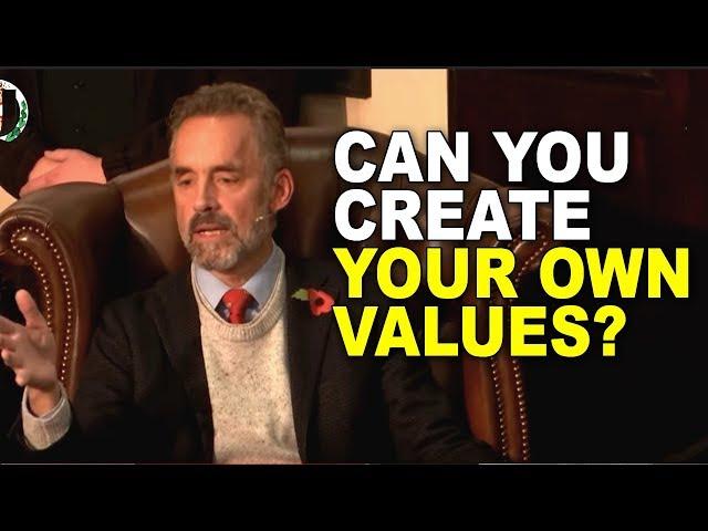 Jordan Peterson: Can You Create Your Own Values?