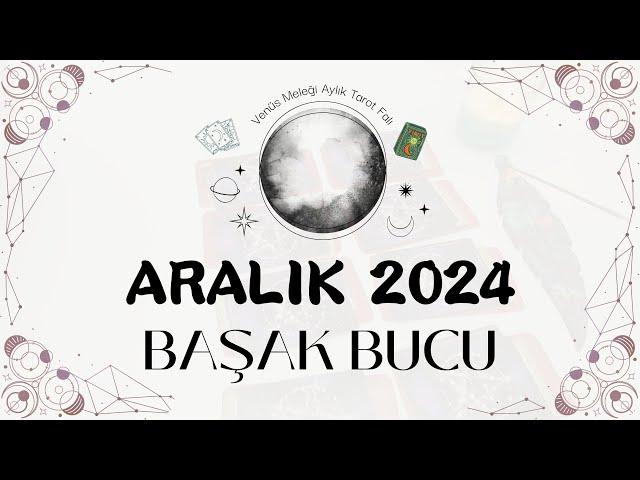 BAŞAK BURCU ARALIK 2024 | Aylık Burç ve Tarot Falı Yorumu