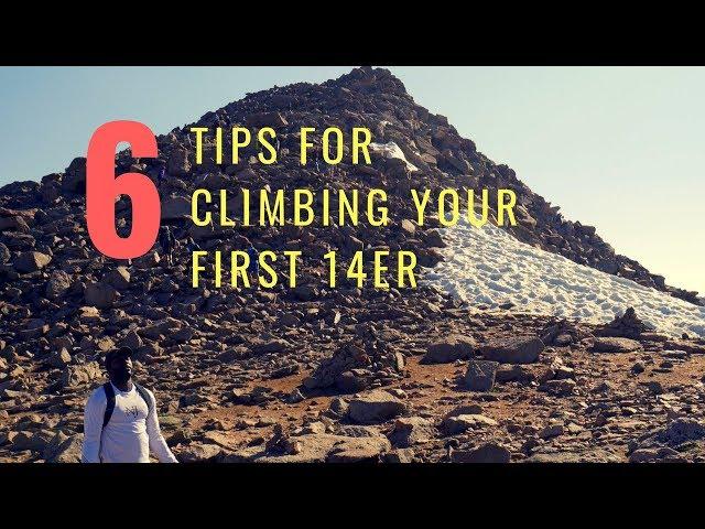 6 Tips For Hiking Your First 14er
