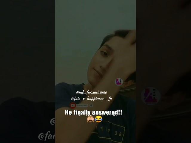 HE ANSWERED FINALLY ️ MOHAMMAD FAIZ @mohammad.faiz_official #mohammadfaiz #shorts