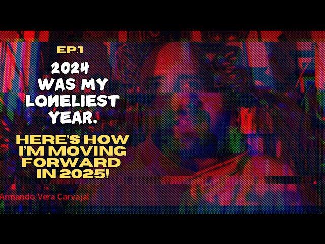 2024 was my loneliest year - here’s how I’m moving forward in 2025 (EP1 Armando from Hangtight)