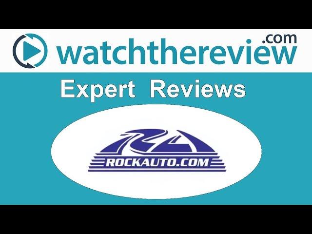 Rock Auto Review - Online Auto Parts