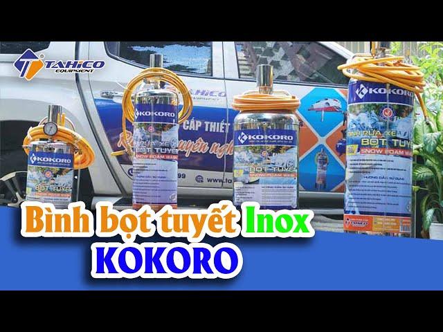 Bình bọt tuyết Inox KOKORO - Lựa chọn số 1 cho tiệm rửa xe | Công Ty TAHICO