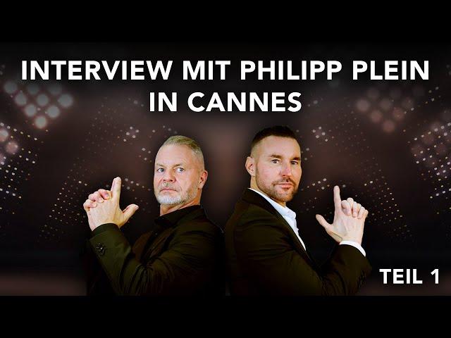 Zu Gast bei Philipp Plein in Cannes: Interview Teil 1