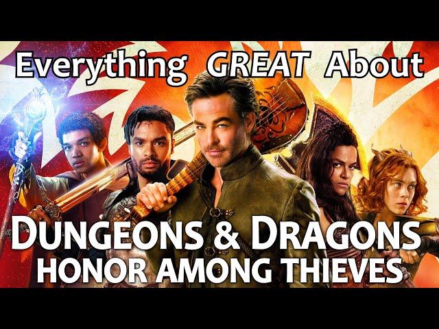 Everything GREAT About Dungeons & Dragons: Honor Among Thieves!