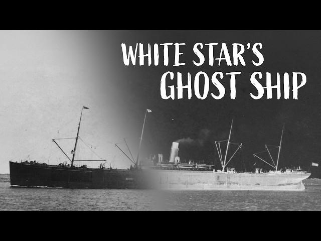 The Mystery of White Star Line’s Ghost Ship: SS Naronic