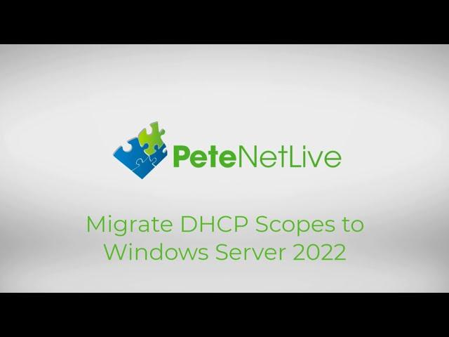 Migrate DHCP Scope(s) to Server 2022