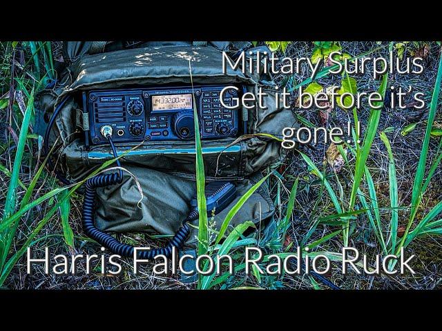 Harris Falcon Radio Ruck and IC7200, Military Surplus. Get it before it’s Gone!