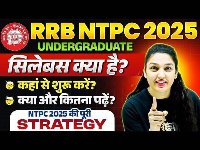 RRB NTPC 2025 | RRB NTPC 2025 Strategy | Syllabus, Study Plan & How to Start | By Namu Ma’am