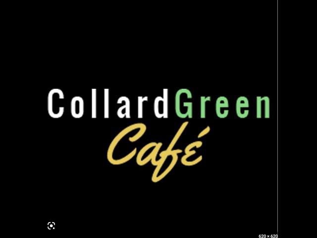 Collard Green Cafe...You won’t find a can opener in our kitchen!