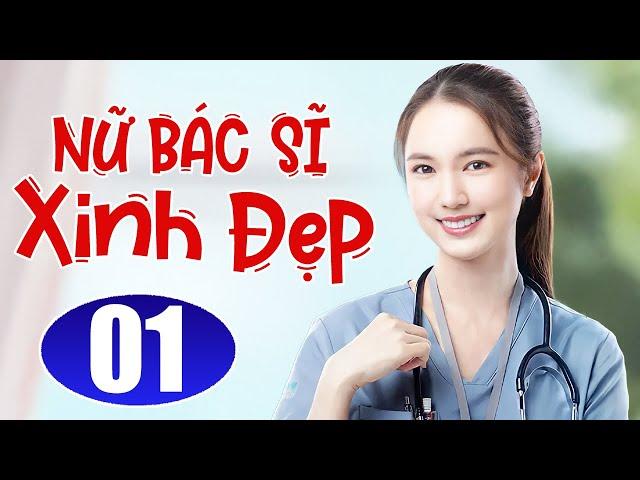 Phim Thái Lan Lồng Tiếng | NỮ BÁC SĨ XINH ĐẸP - TẬP 1 | Phim Bộ Tình Cảm Thái Lan Mới Nhất