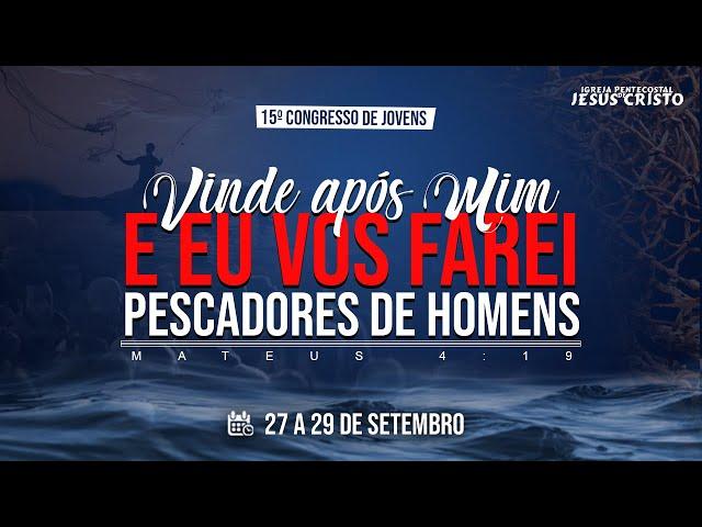 Culto Ao Vivo | 15º CONGRESSO DE JOVENS 2024 | Domingo 29/09/2024 | @ipjccuiabamt