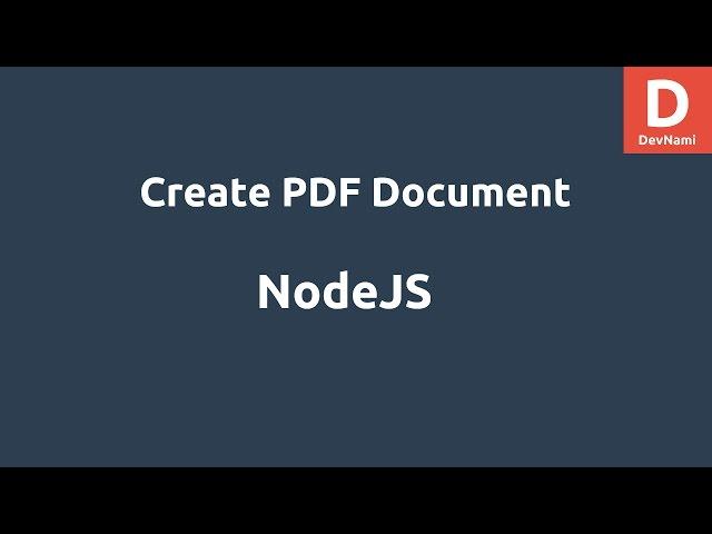 NodeJS Create PDF Document