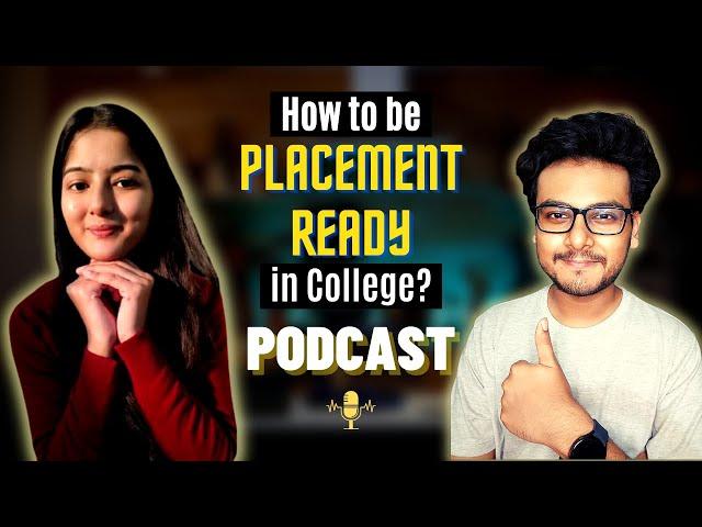 How to be placement ready in college? ft. @TechWithSaumya | College Placements