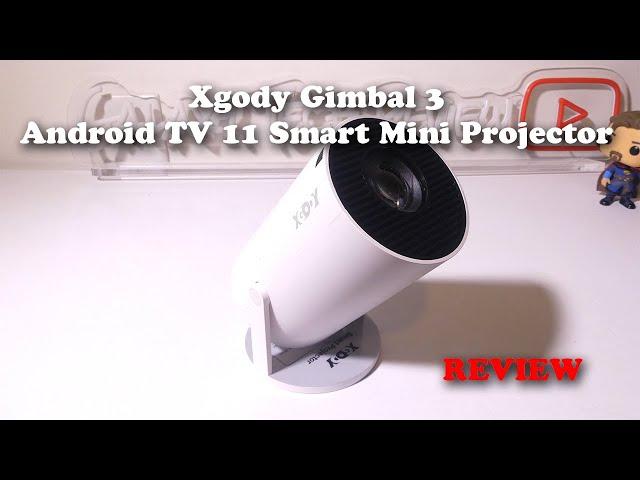 Xgody Gimbal 3 Android TV 11 Smart Mini Projector REVIEW