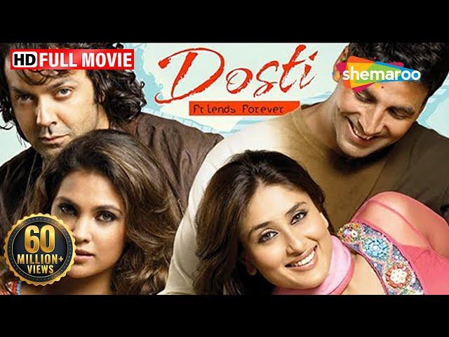 Dosti - Friends Forever | Akshay Kumar | Bobby Deol | Kareena Kapoor | Romantic Movie