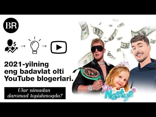 2021-yilning eng badavlat olti YouTube blogerlari. Ular nimadan daromad topishmoqda?