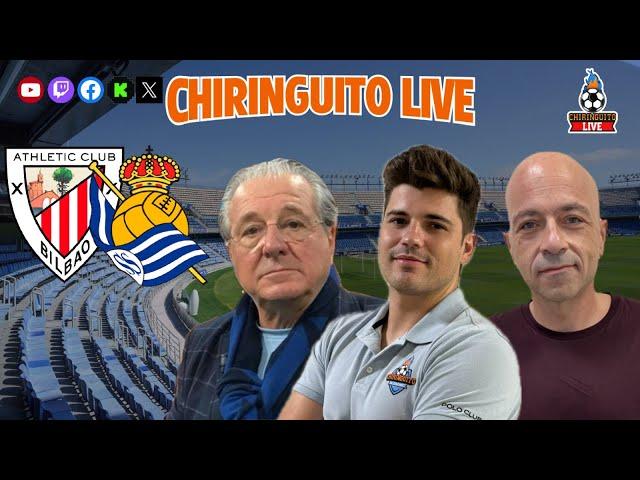  ATHLETIC CLUB - REAL SOCIEDAD | CHIRINGUITO LIVE