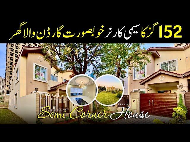 152 Square Yards SEMI CORNER House for Sale in Bahria Town Karachi