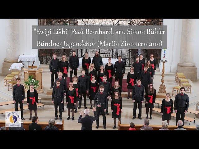 "Ewigi Liäbi" Padi Bernhard, arr. Simon Bühler | Bündner Jugendchor (Martin Zimmermann) | EJCF 2023