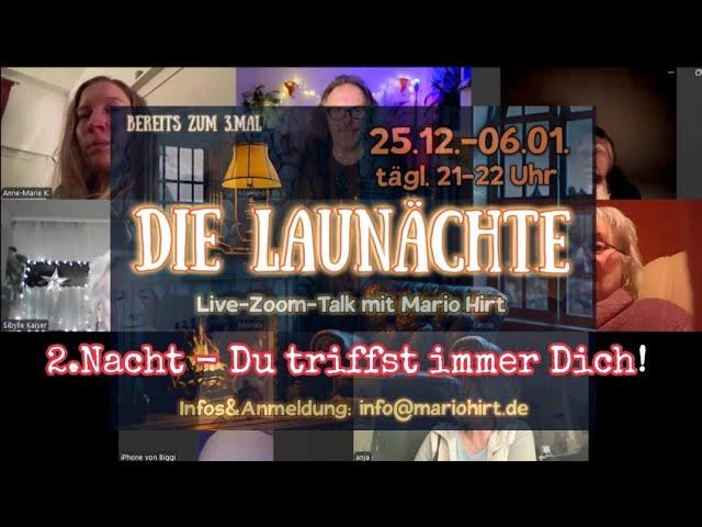 Launacht #2 mit Mario Hirt - Egal wen Du triffst, Du triffst immer Dich. 26.12.24