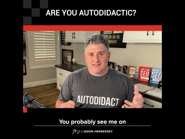 Are you Autodidactic?
