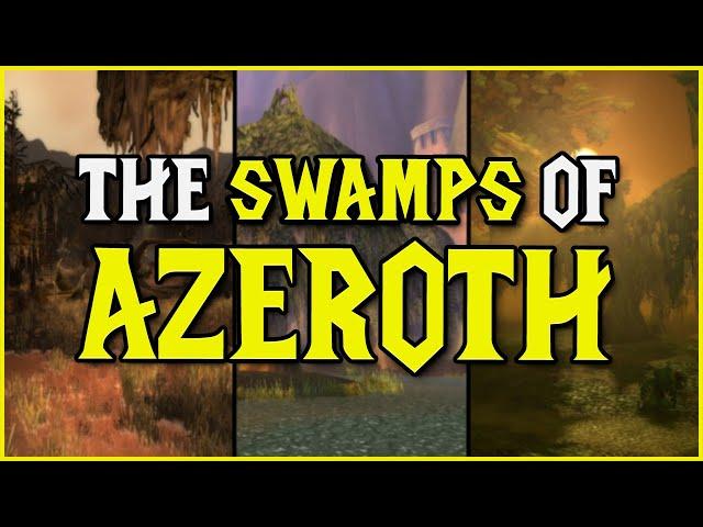 The Swamps of Azeroth (1 Hour of World of Warcraft Lore)