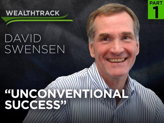 David Swenson on the Yale Endowment &  "Unconventional Success"  (2009)