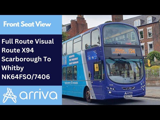 FULL ROUTE VISUAL | Arriva NE Bus Route X94 - Scarborough To Whitby | NK64FSO/7406