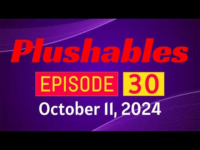 Bobo’s Closet Nightmare (Plushables Episode 30)