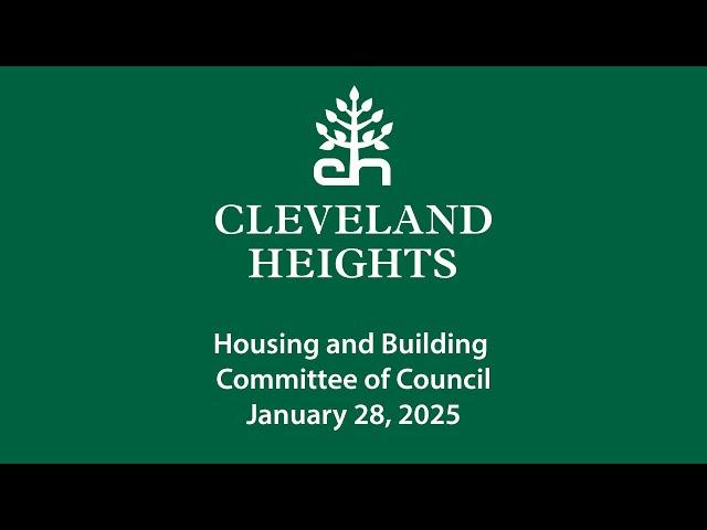 Cleveland Heights Housing and Building Committee January 28, 2025