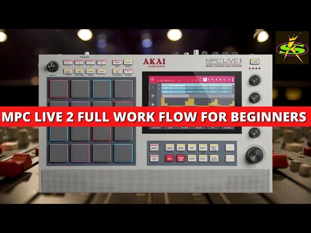 AKAI MPC LIVE 2  FULL WORKFLOW Instructional Video